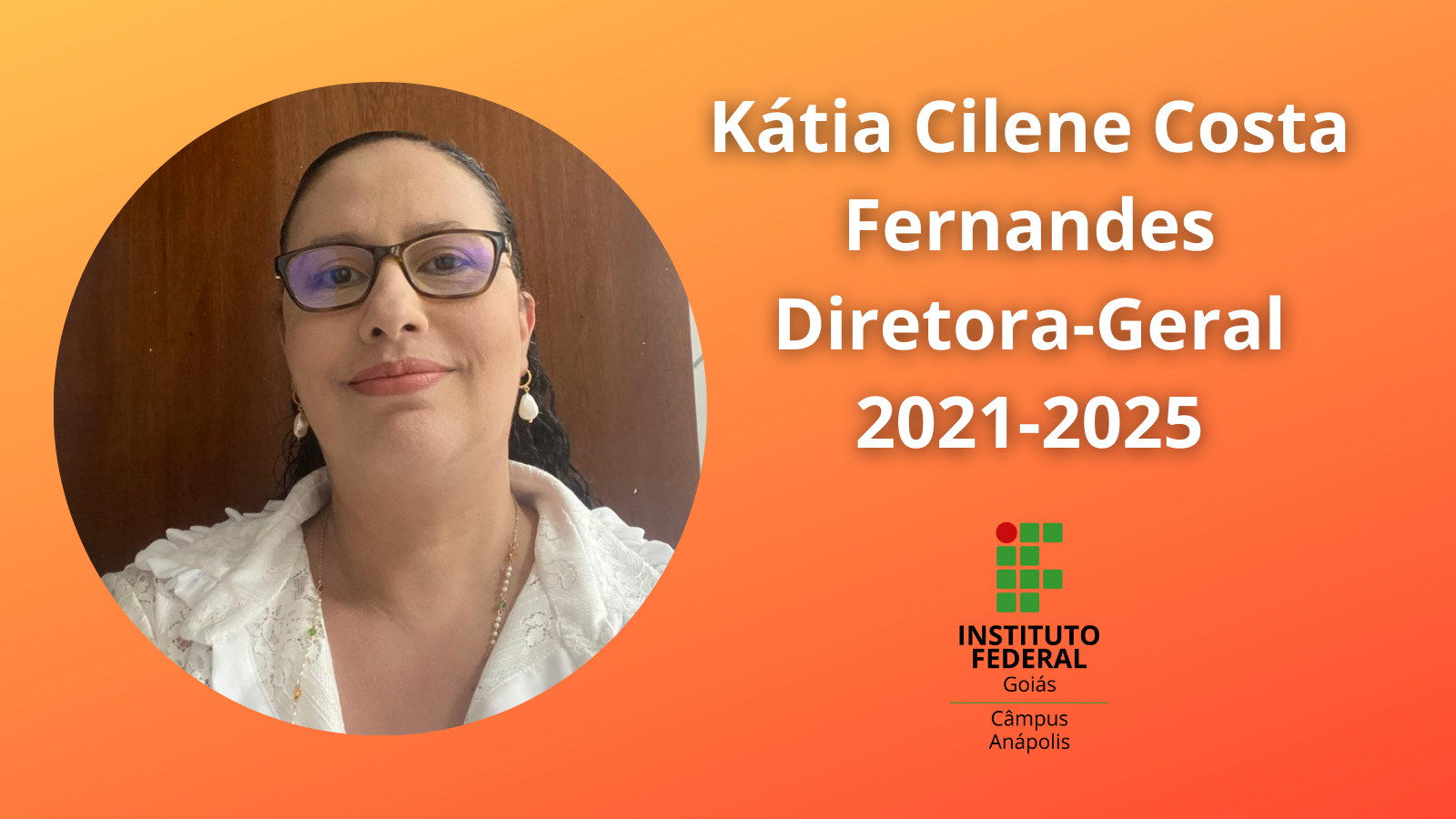 Kátia Cilene Costa Fernandes, nova diretora-geral do câmpus